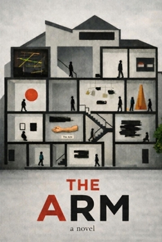 Paperback The Arm: A Comedy of Modern Art Book