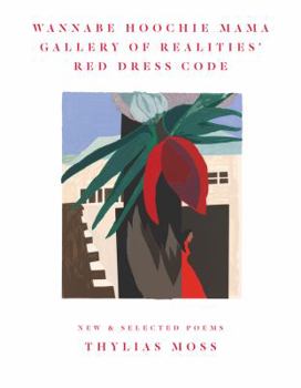 Hardcover Wannabe Hoochie Mama Gallery of Realities' Red Dress Code: New and Selected Poems Book