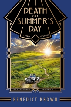 Death on a Summer’s Day : a 1920s mystery - Book #3 of the Lord Edgington Investigates