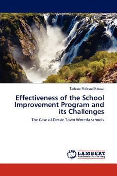 Paperback Effectiveness of the School Improvement Program and its Challenges Book