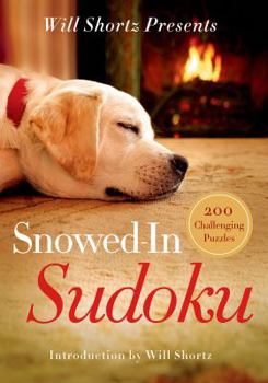 Paperback Will Shortz Presents Snowed-In Sudoku Book