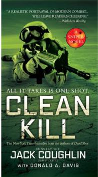 Mass Market Paperback Clean Kill: A Sniper Novel Book