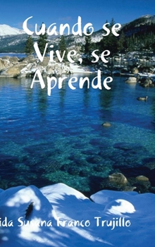 Hardcover Cuando se Vive, se Aprende [Spanish] Book