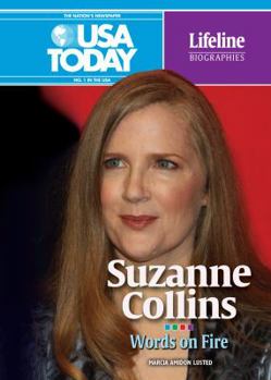 Suzanne Collins: Words on Fire - Book  of the USA TODAY Lifeline Biographies