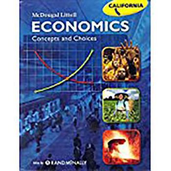 Hardcover Economics: Concepts and Choices: Student Edition Grades 9-12 2008 Book