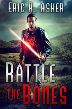 Rattle the Bones - Book #6 of the Vesik