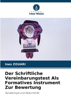 Paperback Der Schriftliche Vereinbarungstest Als Formatives Instrument Zur Bewertung [German] Book