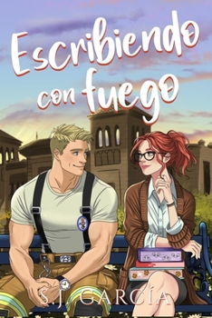 Escribiendo con fuego (Spanish Edition)