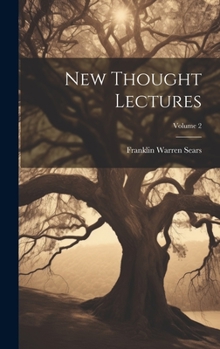Hardcover New Thought Lectures; Volume 2 Book