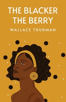 Paperback The Blacker the Berry Book