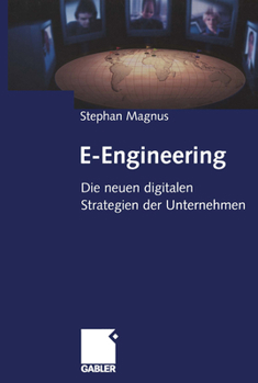 Paperback E-Engineering: Die Neuen Digitalen Strategien Der Unternehmen [German] Book