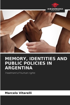 Paperback Memory, Identities and Public Policies in Argentina Book