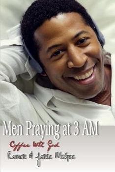 Paperback Men Praying At 3 AM: The Fouth Watch Book
