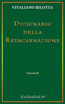 Paperback Dizionario della Reincarnazione - Vol. 2 [Italian] Book