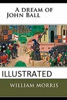Paperback A Dream of John Ball Illustrated Book