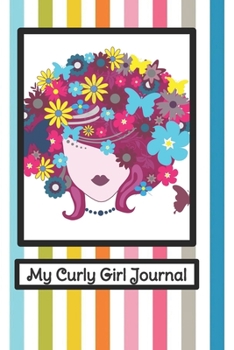 Paperback Curly girl hair diary - flower girl design: Track your routines, progress & more! Book