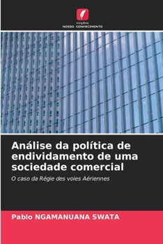 Paperback Análise da política de endividamento de uma sociedade comercial [Portuguese] Book