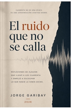Paperback El ruido que no se calla (Spanish Edition) [Spanish] Book