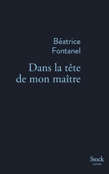 Paperback Dans la tête de mon maître [French] Book