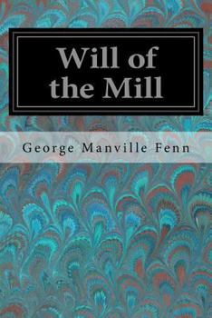 Paperback Will of the Mill Book