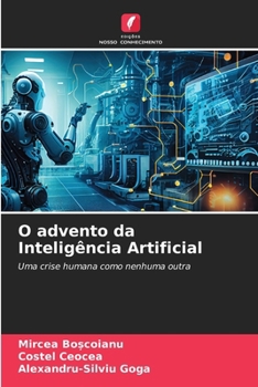 Paperback O advento da Inteligência Artificial [Portuguese] Book