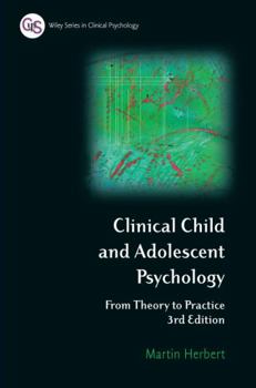 Paperback Clinical Child and Adolescent Psychology: From Theory to Practice Book
