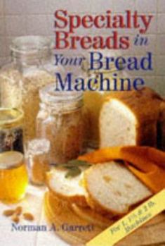 Paperback Specialty Breads in Your Bread Machine Book