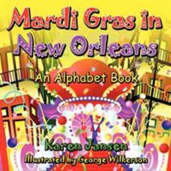 Paperback Mardi Gras in New Orleans: An Alphabet Book