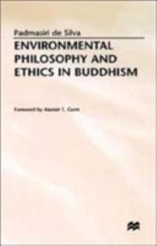Hardcover Environmental Philosophy and Ethics in Buddhism Book