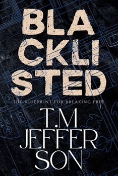Paperback Blacklisted: The Blueprint for Breaking Free Book
