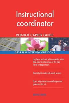 Paperback Instructional coordinator RED-HOT Career Guide; 2519 REAL Interview Questions Book