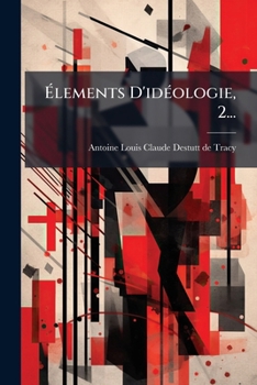 Paperback Élements D'idéologie, 2... [French] Book