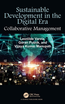 Hardcover Sustainable Development in the Digital Era: Collaborative Management Book
