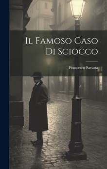 Hardcover Il Famoso Caso Di Sciocco Book