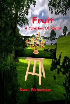 Paperback Fruit: A Collection Of Poetry Book