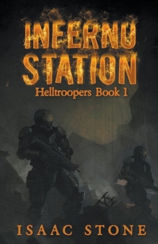 Inferno Station - Book #1 of the Helltroopers