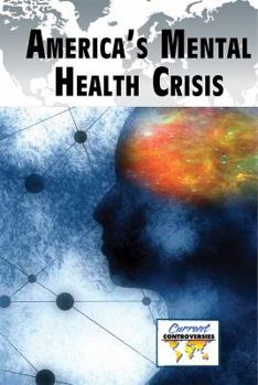 Paperback America's Mental Health Crisis Book