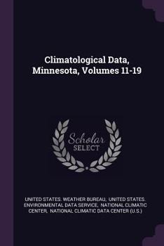 Paperback Climatological Data, Minnesota, Volumes 11-19 Book