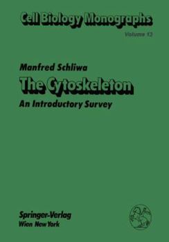 Paperback The Cytoskeleton: An Introductory Survey Book