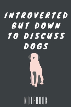 Paperback Introverted But Down To Discuss Dogs: bee blank lined journal Book