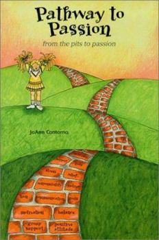 Paperback Pathway to Passion from the Pits to Passion Book