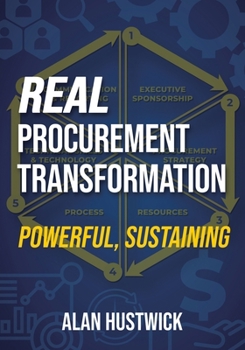 Paperback Real Procurement Transformation - Powerful, Sustaining Book