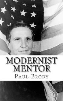 Paperback Modernist Mentor: A Biography of Gertrude Stein Book