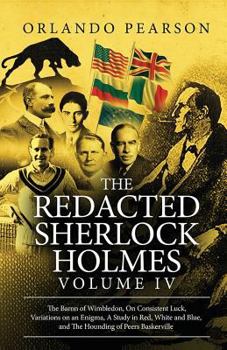 Paperback The Redacted Sherlock Holmes (Volume IV) Book