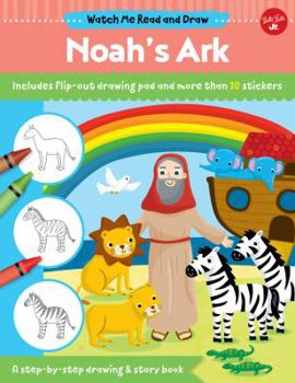 Paperback Watch Me Read and Draw: Noah's Ark: A Step-By-Step Drawing & Story Book