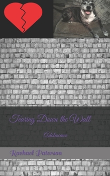 Paperback Tearing Down the Wall: Adolescence Book