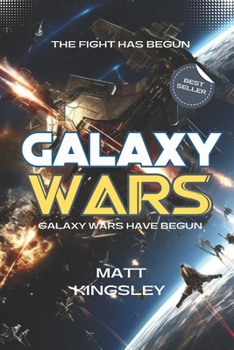 Paperback Galaxy Wars: Science Fiction Adventure Thriller Book