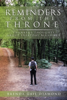 Paperback Reminders From the Throne: Thankful Thoughts About Everyday Blessings Book