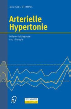 Paperback Arterielle Hypertonie: Differentialdiagnose Und -Therapie [German] Book