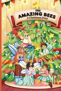 Paperback The Amazing Bees, a Christmas story coloring book